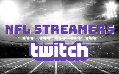 NFL STREAMERS ON TWITCH